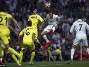 Bóng đá - Real Madrid – Villarreal: Chặn đứng kỉ lục