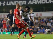 Bóng đá - Tottenham - Gillingham: Hiệp 2 bùng nổ