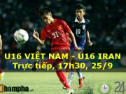 Bóng đá - Chi tiết U16 Việt Nam - U16 Iran: Phung phí cơ hội hiếm (KT)