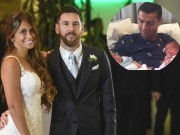 Bóng đá - Bất ngờ: Ronaldo không dự đám cưới Messi vì sự cố lãng xẹt