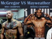 Thể thao - Tin HOT thể thao 25/7: McGregor có nhiều lợi thế so với Mayweather