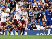 Bóng đá - Chelsea - Burnley: 2 thẻ đỏ, 5 bàn thắng kịch tính