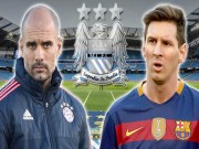 Bóng đá - Messi rời Barca 300 triệu euro: Man City - Pep gây sốc cực mạnh