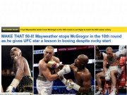 Thể thao - Mayweather &quot;dạy dỗ&quot; McGregor, báo chí hả hê tôn vinh như anh hùng