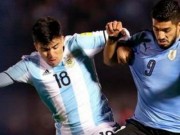 Bóng đá - Uruguay - Argentina: Căng thẳng tột độ