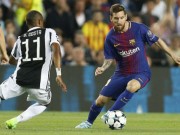 Bóng đá - Barcelona - Juventus: Siêu sao &quot;lên đồng&quot;, cái kết không tưởng