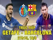 Bóng đá - Chi tiết Getafe – Barcelona: Paulinho tỏa sáng (KT)