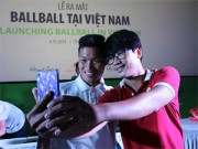 Bóng đá - Các cầu thủ U19 &quot;đốt nóng&quot; lễ ra mắt BallBall ở VN