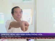 Tin tức trong ngày - GĐ bệnh viện say rượu: Đình chỉ công tác 15 ngày