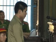 Pháp luật - Tử tù sợ chết... khai thêm đồng phạm