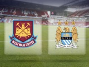 Bóng đá - West Ham - Man City: Phả hơi nóng vào Chelsea