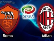 Bóng đá - Serie A trước V16: Căng thẳng thành Rome và Milano