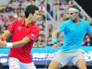 Thể thao - China Open ngày 7: Nadal và cơ hội phục hận Djokovic