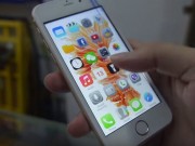 Dế sắp ra lò - Video: Cảnh báo iPhone 6S Trung Quốc giống 99% hàng thật