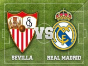 Bóng đá - Sevilla – Real: 3 điểm, nghỉ ngơi, chờ đại chiến