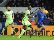 Bóng đá - Leicester - Man City: Chiến đấu hết mình