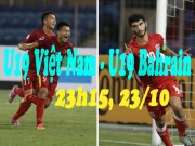 Bóng đá - U19 Việt Nam - U19 Bahrain: Một bước tới World Cup