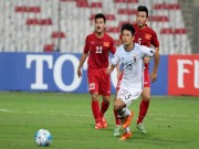 Bóng đá - U19 Việt Nam nản chí khi thua sớm 2 bàn, đáng lẽ thua 0-6