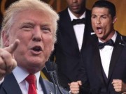 Bóng đá - Ronaldo: “Donald Trump” hoàn hảo của bóng đá thế giới