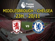 Bóng đá - Middlesbrough – Chelsea: Ngôi đầu vẫy gọi