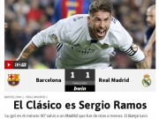 Bóng đá - Báo chí thế giới cạn lời vì siêu Ramos, Real bản lĩnh số 1