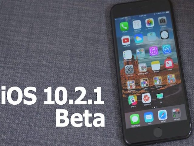 Công nghệ thông tin - Vừa tung iOS 10.2 chính thức, Apple đã phát hành iOS 10.2.1 Beta