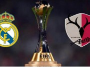 Bóng đá - Kashima Antlers – Real Madrid: Đón Giáng Sinh bằng cúp vàng