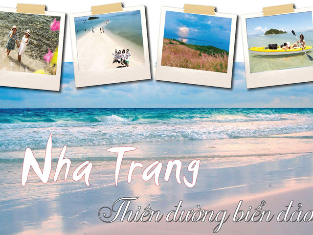 Du lịch - Du lịch Nha Trang để thấy Việt Nam đẹp mê đắm thế nào?