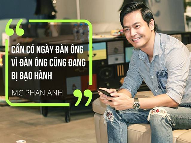 MC Phan Anh: Hàng triệu đàn ông Việt Nam vẫn đang bị ”bạo hành”