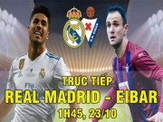 Bóng đá - Chi tiết Real Madrid - Eibar: Chiến quả nhẹ nhàng (KT)