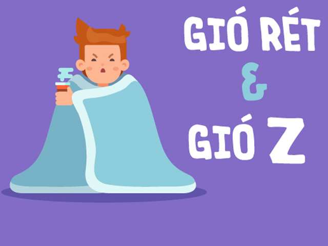 Bạn trẻ - Cuộc sống - Những điều bạn chưa biết về Gió Rét và Gió Z