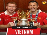 Bóng đá - Rộ tin Giggs, Scholes tới Việt Nam: Triệu fan MU chấn động, vỡ òa sung sướng