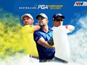 Thể thao - Golf: Australian PGA Championship tranh giải thưởng 1,2 triệu USD