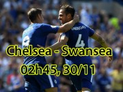 Bóng đá - Chelsea - Swansea City: Nhà vua thăng hoa, chờ nhuộm xanh &quot;Thiên nga&quot;