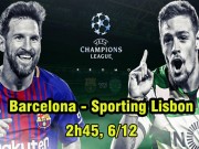 Bóng đá - Barcelona – Sporting Lisbon: Nou Camp không hiếu khách, Messi mơ phép màu