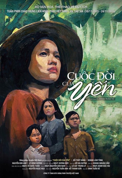 'Cuộc đời của Yến': Bản tình ca xúc động về phụ nữ Việt - 1