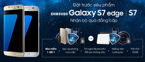 Đặt trước Samsung Galaxy S7/ S7 Edge tại Viễn Thông A - Tặng bộ quà đẳng cấp - 1