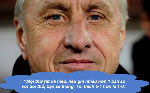 Johan Cruyff: Những “thánh ngôn” kinh điển - 2