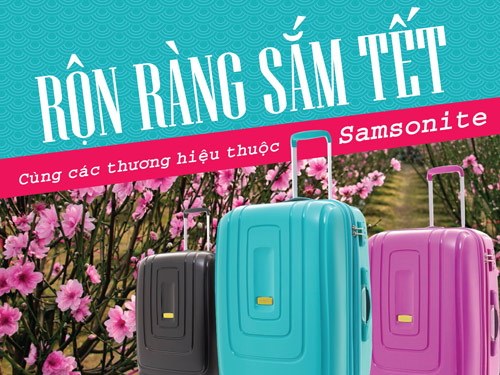 Cùng Samsonite rộn ràng sắm tết - 1