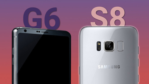 Samsung Galaxy S8 vs LG G6: Cuộc đối đầu thú vị - 1