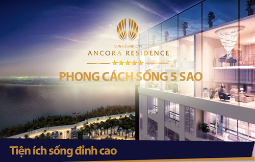5 yếu tố tạo nên độ hot của Sun Grand City Ancora Residence - 1