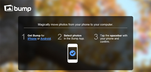 Bump - chia sẻ không dây dễ dàng giữa Smartphone và máy tính - 2
