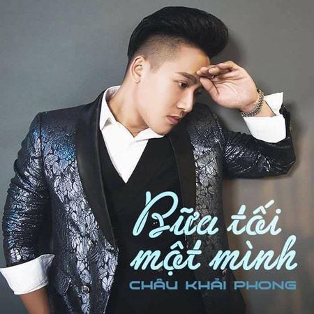 “Bữa tối một mình” không đơn độc của Châu Khải Phong - 1