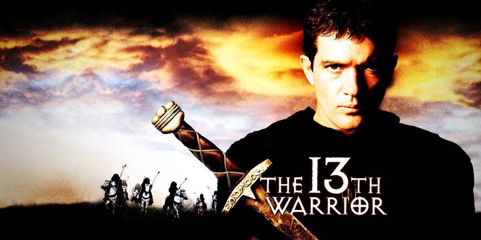 60. Phim The 13th Warrior - Nhà chiến binh thứ 13
