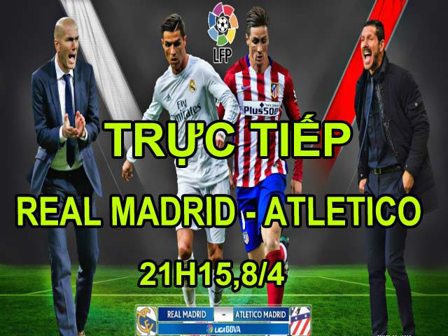 TRỰC TIẾP bóng đá Real Madrid - Atletico: Tam tấu đấu Torres & Griezmann