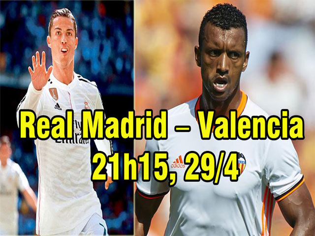 Nhận định bóng đá Real Madrid – Valencia: Diệt 
