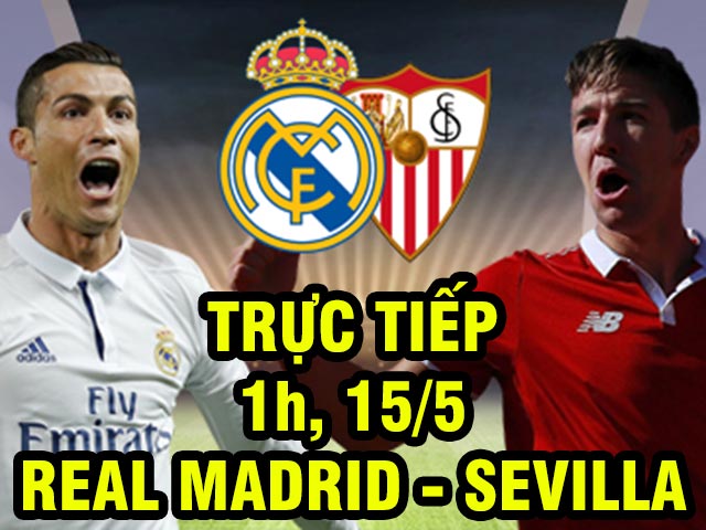 TRỰC TIẾP bóng đá Real Madrid - Sevilla: Cơn ác mộng Ronaldo