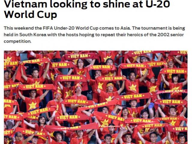Báo chí châu Á tin U20 Việt Nam sẽ gây sốc ở World Cup