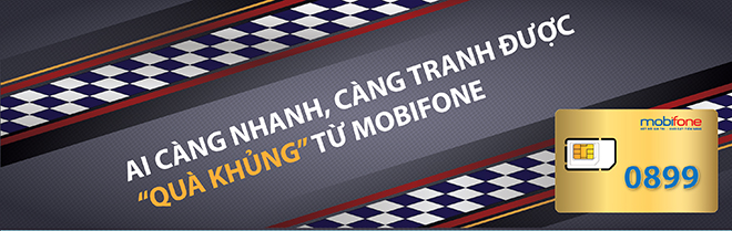 Ai càng nhanh, càng tranh được “quà khủng” từ MobiFone - 1