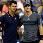 Thể thao - Djokovic – Murray: Căng thẳng tột độ (TK US Open)